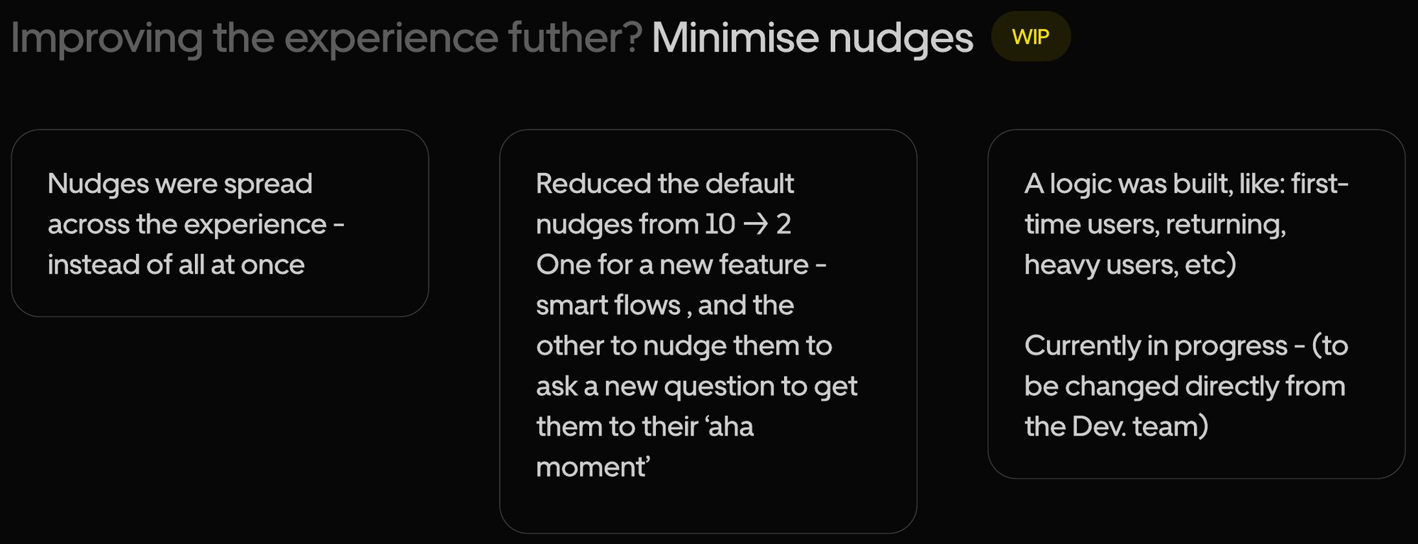 Three cards explaining nudges spread across the experience, reduced from 10 to 2, and logic by user type.