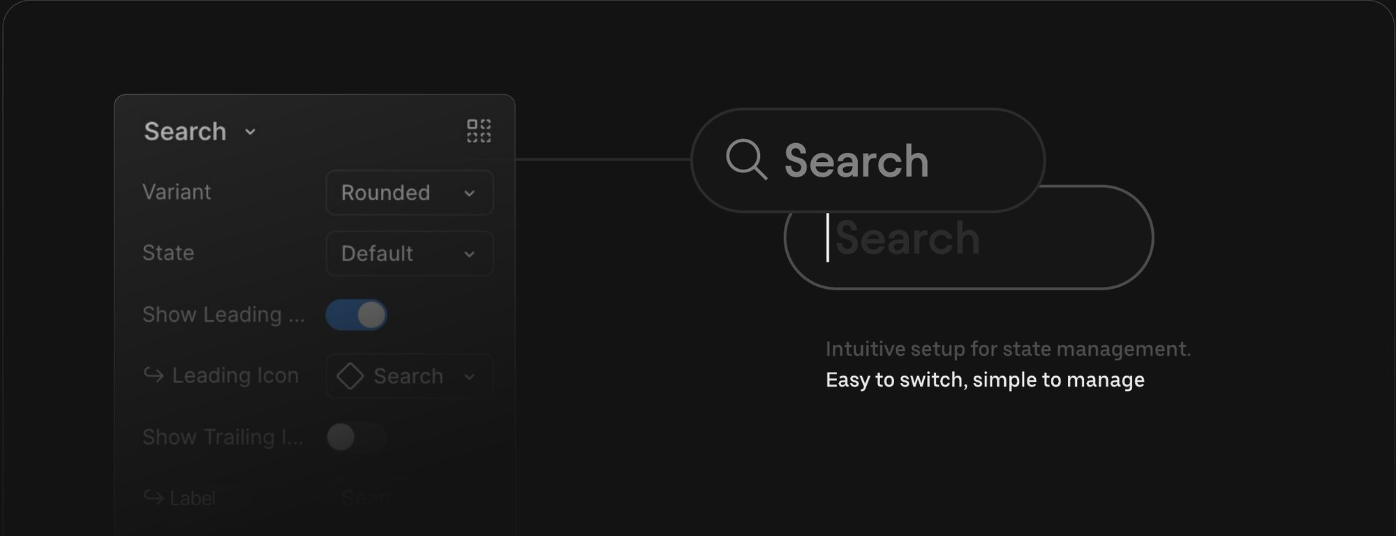 A Search component's properties panel with Variant, State, leading icon and trailing icon toggles, next to the rounded search field in two states.